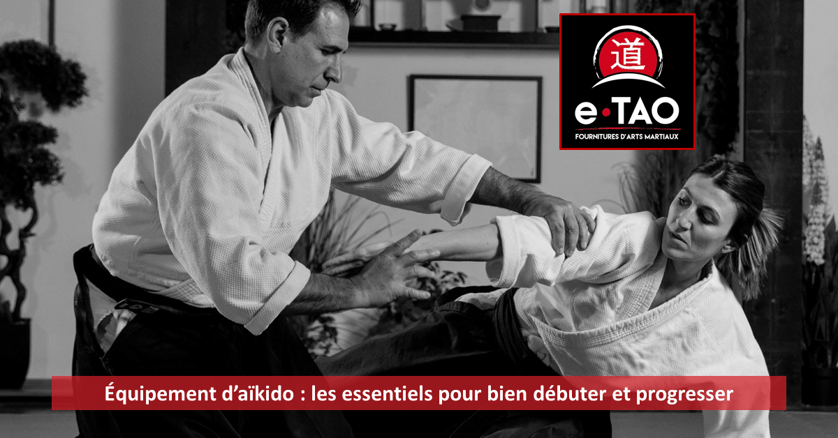 Équipement d’aïkido : les essentiels pour bien débuter et progresser