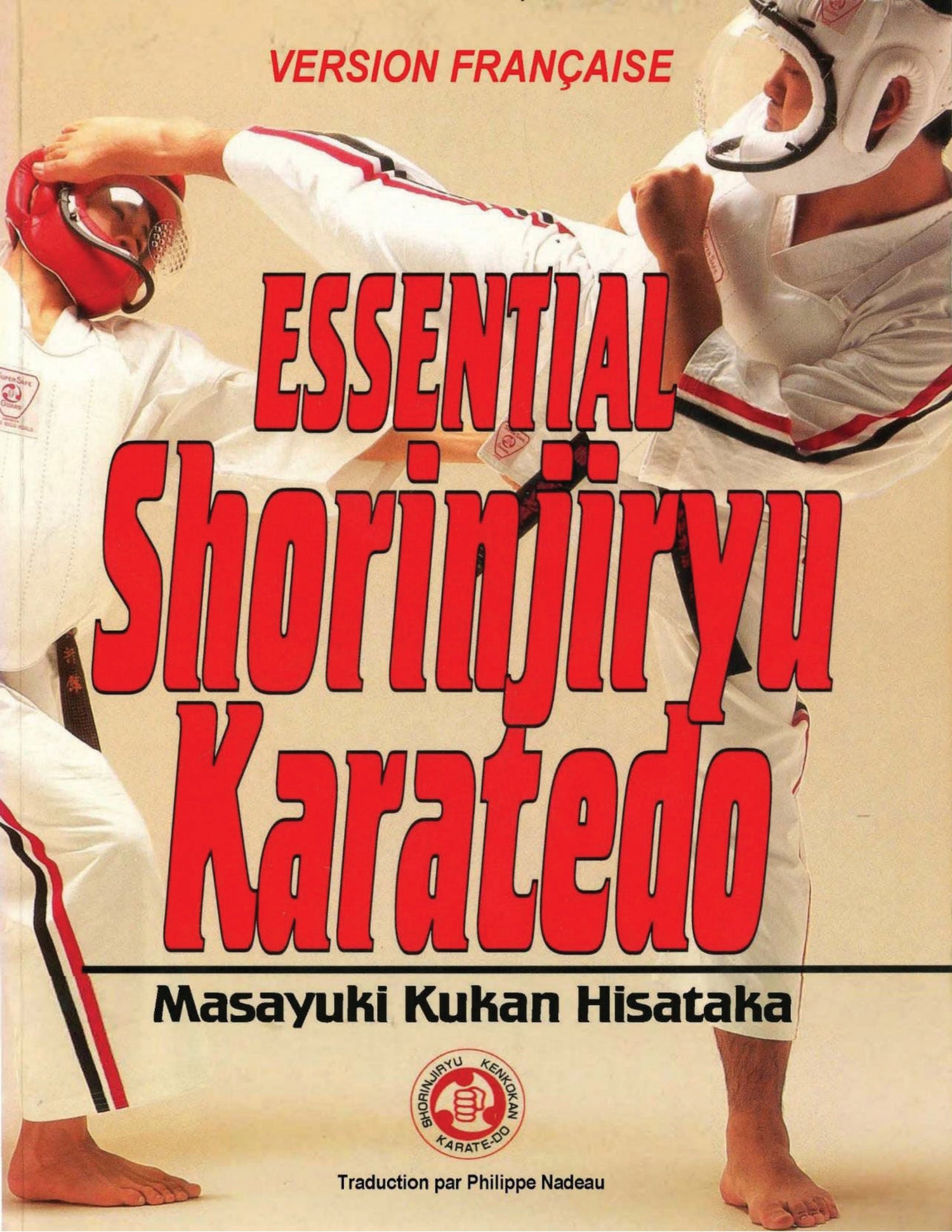 PRÉVENTE (DISPONIBLE MI-SEPTEMBRE) │ Essential Shorinjiryu Karatedo - Version française