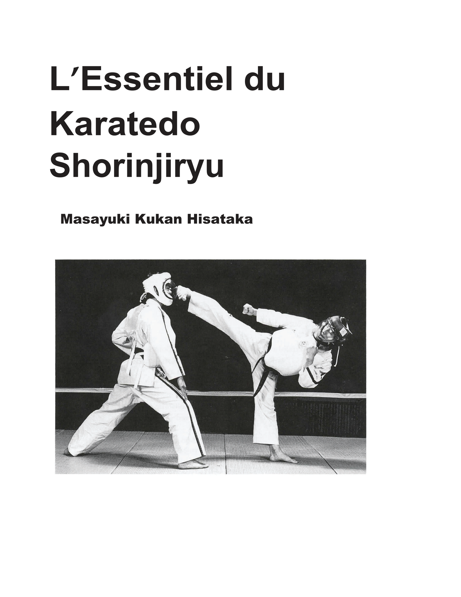 Essential Shorinjiryu Karatedo - Version française